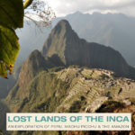 Lost Lands of the Inca Itinerary