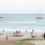 Travel Quotes - Life is an Adventure