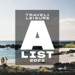 Travel + Leisure A-List Winner for the 10th Year in a Row!