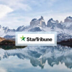 A photo of Chilean Patagonia with a StarTribune logo overlayed on top.