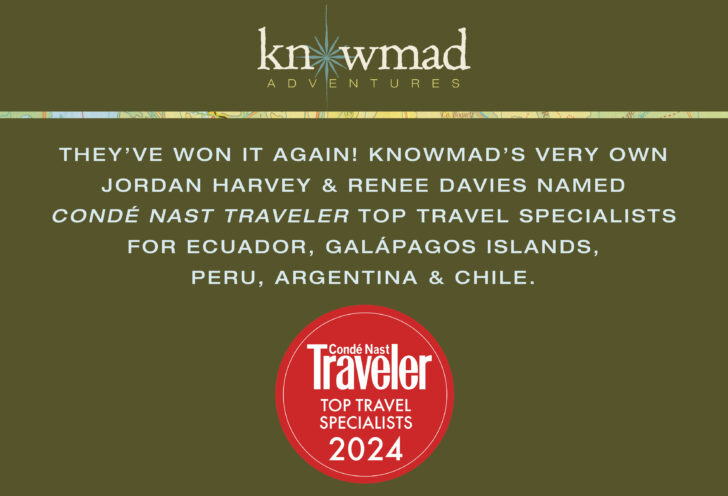 Knowmad Adventures wins two spots on the Conde Nast Traveler Top Travel Specialists list.