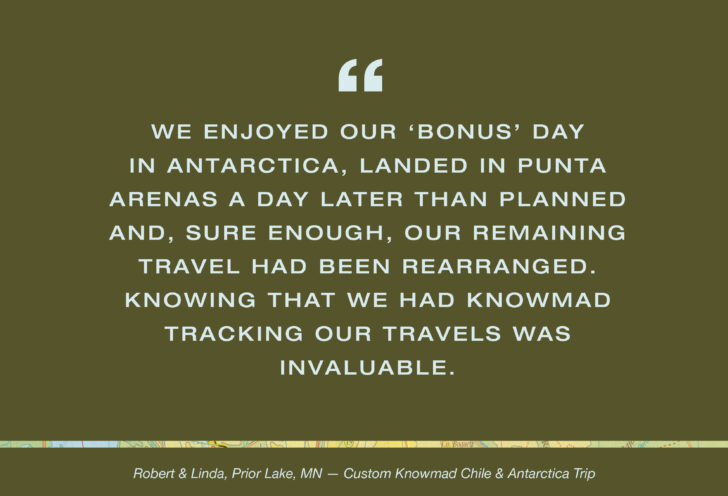 Quote from a Knowmad Adventures traveler about their expedition in Antarctica. 